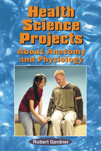 Imagen de archivo de Health Science Projects about Anatomy and Physiology a la venta por Better World Books: West