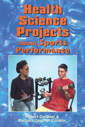 Stock image for Health Science Projects about Sports Performance for sale by Better World Books