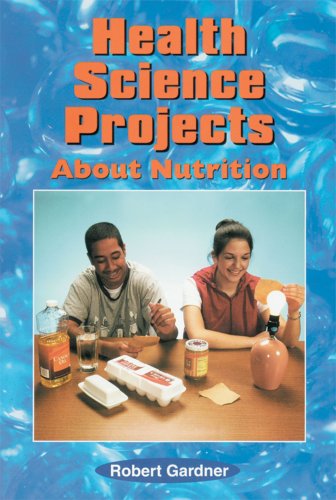 Health Science Projects About Nutrition (9780766014428) by Gardner, Robert