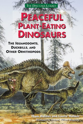 Stock image for Peaceful Plant-Eating Dinosaurs : The Iguanodonts, Duckbills, and Other Ornithopods for sale by Better World Books