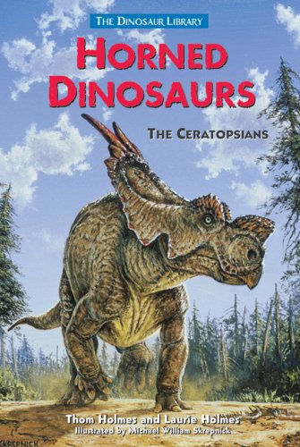 Beispielbild fr Horned Dinosaurs : The Ceratopsians zum Verkauf von Better World Books