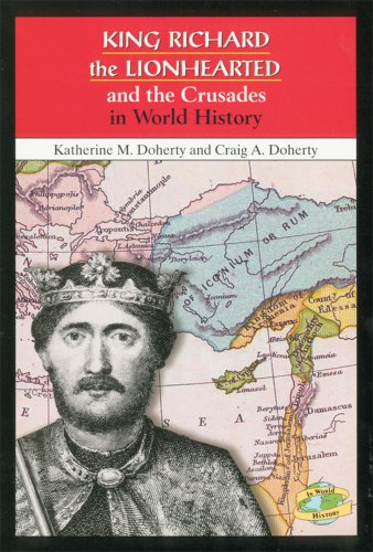 Stock image for King Richard the Lionhearted and the Crusades in World History for sale by SecondSale