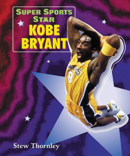 Stock image for Super Sports Star Kobe Bryant for sale by Better World Books