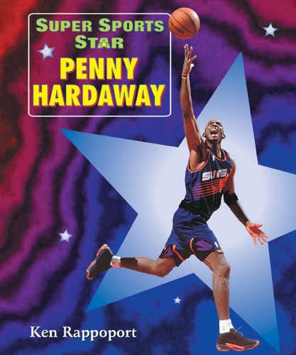 Beispielbild fr Super Sports Star Penny Hardaway zum Verkauf von Better World Books