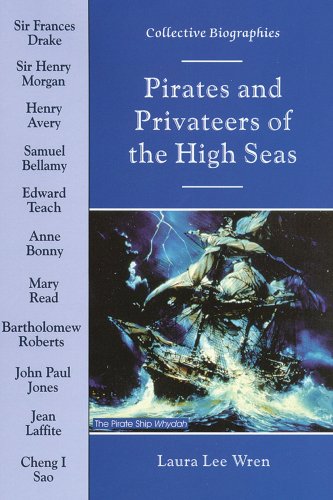 Beispielbild fr Pirates and Privateers of the High Seas zum Verkauf von Better World Books