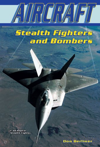 Beispielbild fr Stealth Fighters and Bombers zum Verkauf von Better World Books