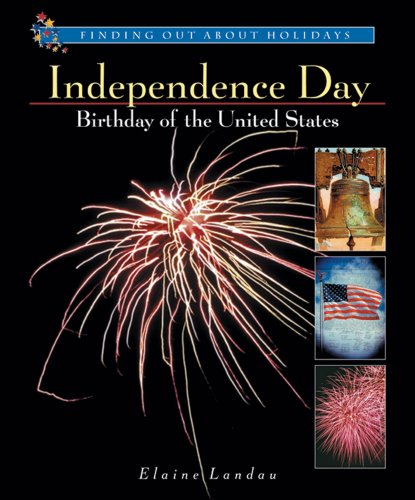 Stock image for Independence Day: Birthday of the United States for sale by Better World Books