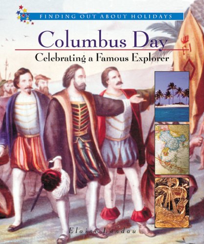Stock image for Columbus Day: Celebrating a Famous Explorer for sale by Better World Books