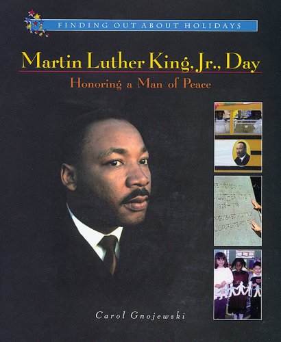 9780766015746: Martin Luther King, Jr., Day: Honoring a Man of Peace