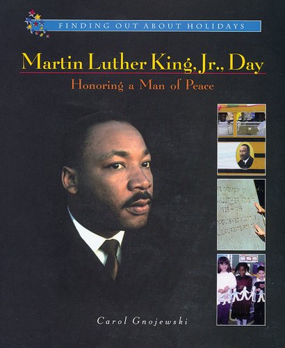 Stock image for Martin Luther King, Jr. , Day: Honoring a Man of Peace for sale by Better World Books