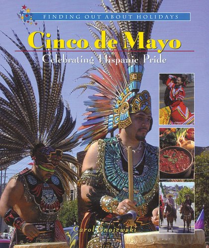 Beispielbild fr Cinco de Mayo : Celebrating Hispanic Pride zum Verkauf von Robinson Street Books, IOBA