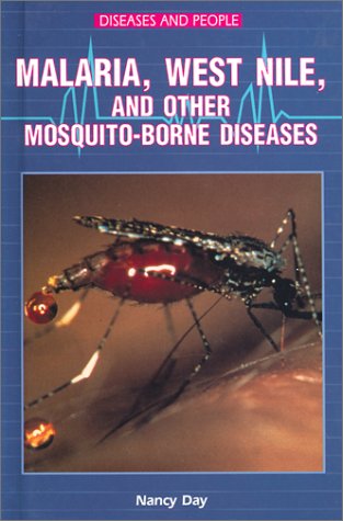 Beispielbild fr Malaria, West Nile, and Other Mosquito-Borne Diseases zum Verkauf von Better World Books