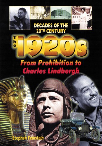 Stock image for The 1920s from Prohibition to Charles Lindbergh (Decades of the 20th Century) for sale by Hippo Books