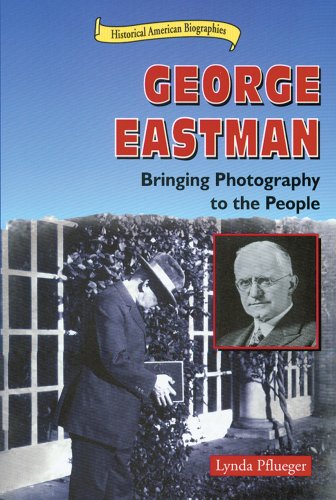 Stock image for George Eastman: Bringing Photography to the People for sale by ThriftBooks-Atlanta