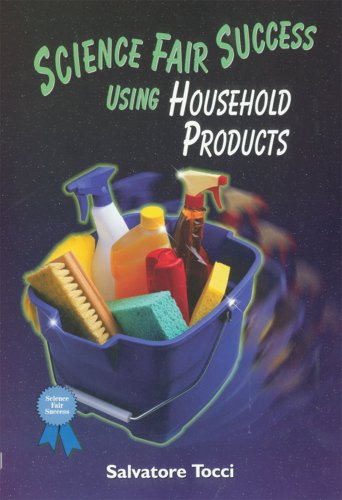 Imagen de archivo de Science Fair Success Using Household Products a la venta por More Than Words