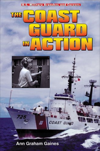 9780766016347: The Coast Guard in Action (U.S. Military Branches and Careers)