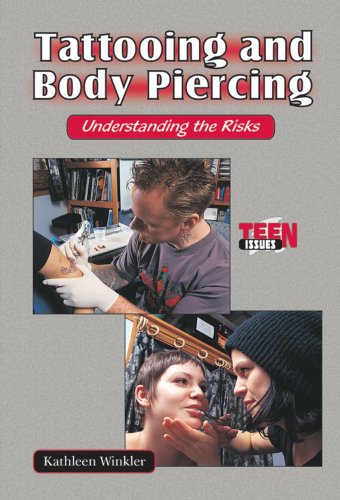 Stock image for Tattooing and Body Piercing: Understanding the Risks for sale by Lowry's Books