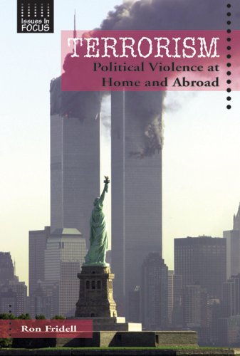 Imagen de archivo de Terrorism : Political Violence at Home and Abroad a la venta por Better World Books