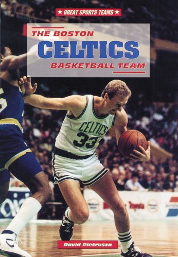 Beispielbild fr The Boston Celtics Basketball Team zum Verkauf von Better World Books