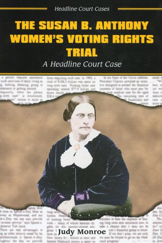 9780766017597: The Susan B. Anthony Women's Voting Rights Trial: A Headline Court Case (Headline Court Cases)