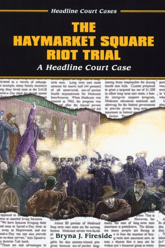 9780766017610: The Haymarket Square Riot Trial: A Headline Court Case