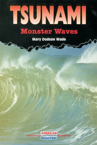 Imagen de archivo de Tsunami : Monster Waves a la venta por Better World Books: West