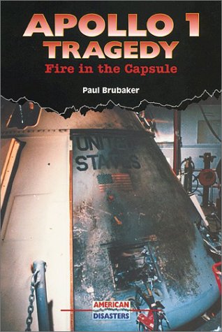 Beispielbild fr Apollo 1 Tragedy : Fire in the Capsule zum Verkauf von Better World Books