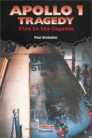 Stock image for Apollo 1 Tragedy : Fire in the Capsule for sale by Better World Books