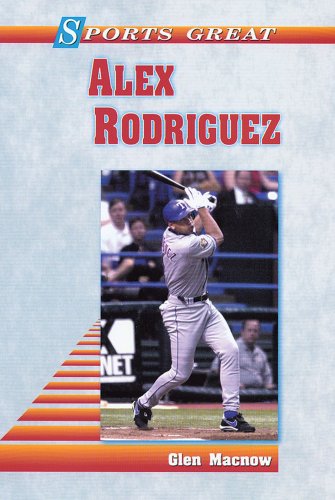 Beispielbild fr Sports Great Alex Rodriguez (Sports Great Books) zum Verkauf von Hawking Books