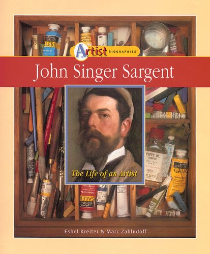 Beispielbild fr John Singer Sargent : The Life of an Artist zum Verkauf von Better World Books