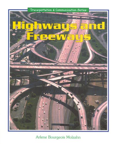 Beispielbild fr Highways and Freeways zum Verkauf von ThriftBooks-Dallas