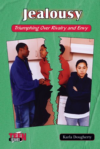 9780766019096: JEALOUSY: Triumphing over Rivalry and Envy (Teen Issues)