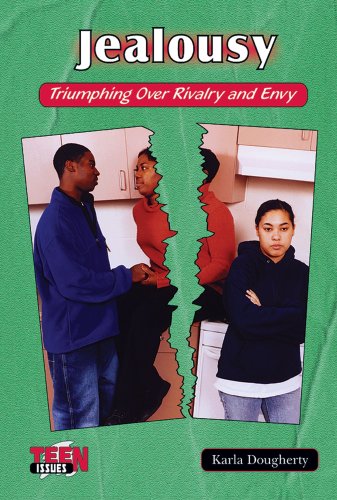 Stock image for Jealousy Triumphing over Rivalry and Envy Teen Issues for sale by PBShop.store US