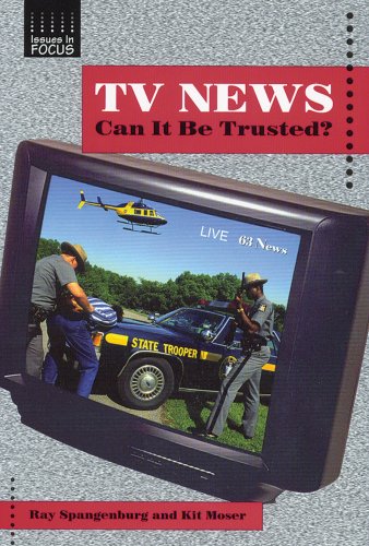 Stock image for TV News: Can It Be Trusted? (Issues in Focus) for sale by The Book Cellar, LLC