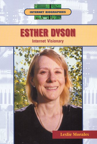 Stock image for Esther Dyson: Internet Visionary for sale by The Yard Sale Store