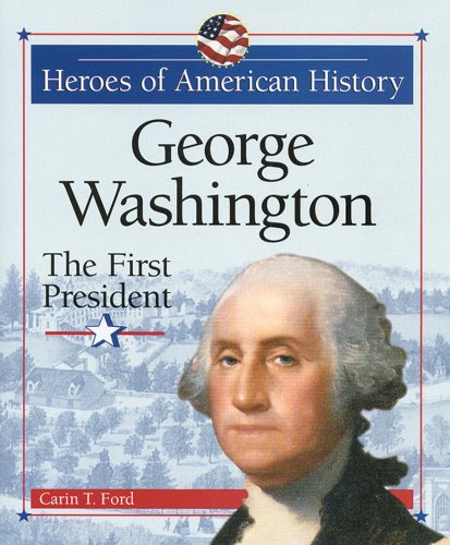 Imagen de archivo de George Washington : The First President a la venta por Better World Books