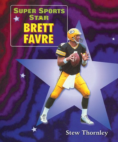 Beispielbild fr Super Sports Star Brett Favre zum Verkauf von ThriftBooks-Atlanta