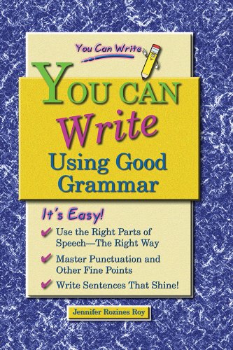 Beispielbild fr You Can Write Using Good Grammar zum Verkauf von Better World Books