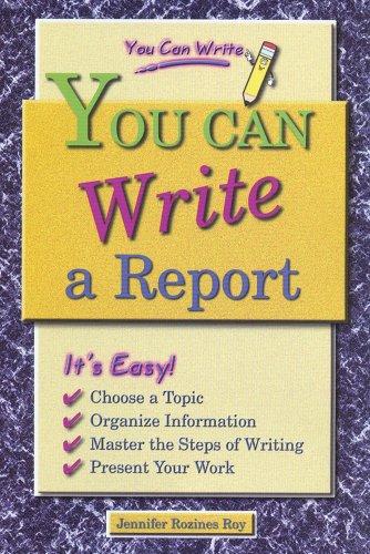 Beispielbild fr You Can Write a Report zum Verkauf von Better World Books