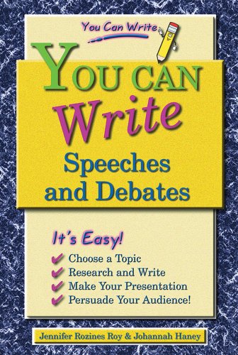 Stock image for You Can Write Speeches and Debates for sale by Better World Books: West