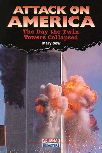 Stock image for Attack on America : The Day the Twin Towers Collapsed for sale by Better World Books