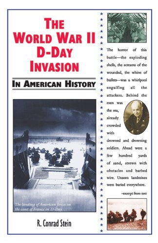 The World War II D-Day Invasion in American History (9780766021365) by Stein, R. Conrad