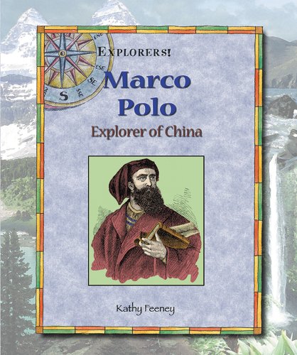 Beispielbild fr Marco Polo : Explorer of China zum Verkauf von Better World Books