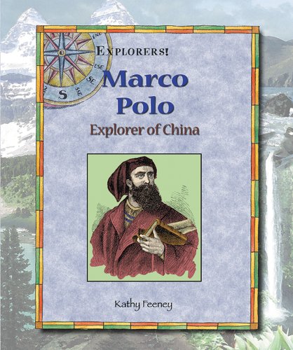 Imagen de archivo de Marco Polo : Explorer of China a la venta por Better World Books