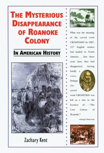 Stock image for The Mysterious Disappearance of Roanoke Colony in American History for sale by SecondSale