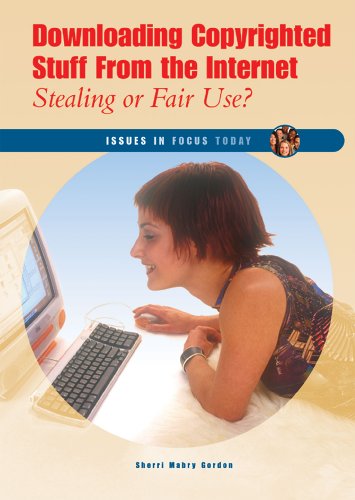 Beispielbild fr Downloading Copyrighted Stuff from the Internet: Stealing or Fair Use? zum Verkauf von ThriftBooks-Dallas