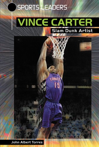 Imagen de archivo de Vince Carter: Slam Dunk Artist a la venta por ThriftBooks-Atlanta