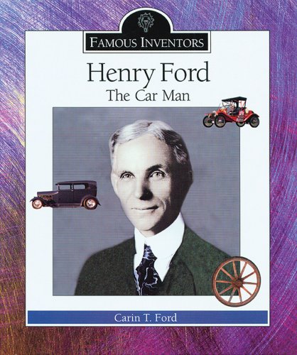 Imagen de archivo de Henry Ford : The Car Man a la venta por Better World Books