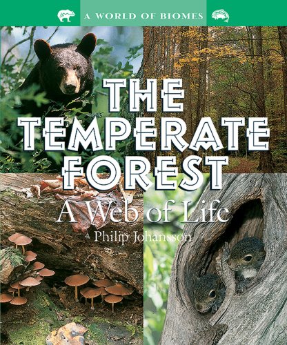 9780766021983: The Temperate Forest: A Web of Life