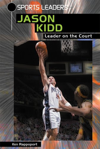 Beispielbild fr Jason Kidd : Leader on the Court zum Verkauf von Better World Books